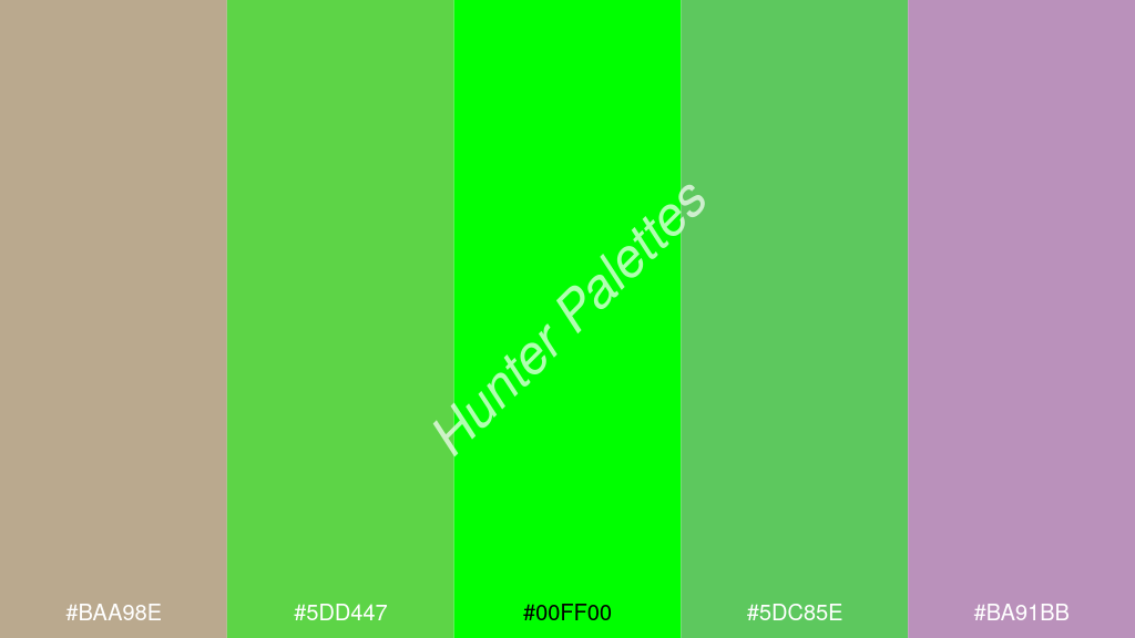 zöld szín palettája a következőkkel: #baa98e #5dd447 #00ff00 #5dc85e #ba91bb
