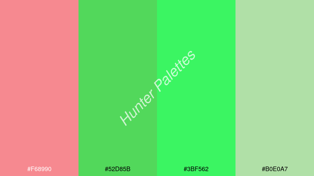 fluoreszkáló zöld szín palettája a következőkkel: #f68990 #52d85b #3bf562 #b0e0a7
